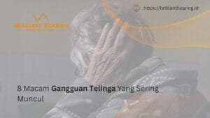 8 Macam Gangguan Telinga Yang Sering Muncul