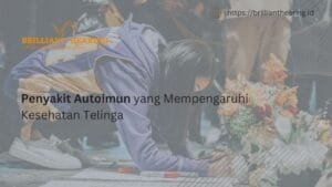 Penyakit Autoimun yang Mempengaruhi Kesehatan Telinga