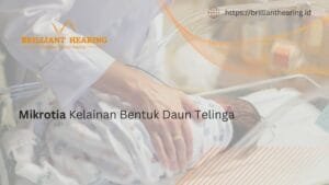 Mikrotia Kelainan Bentuk Daun Telinga