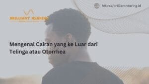 Mengenal Cairan yang ke Luar dari Telinga atau Otorrhea