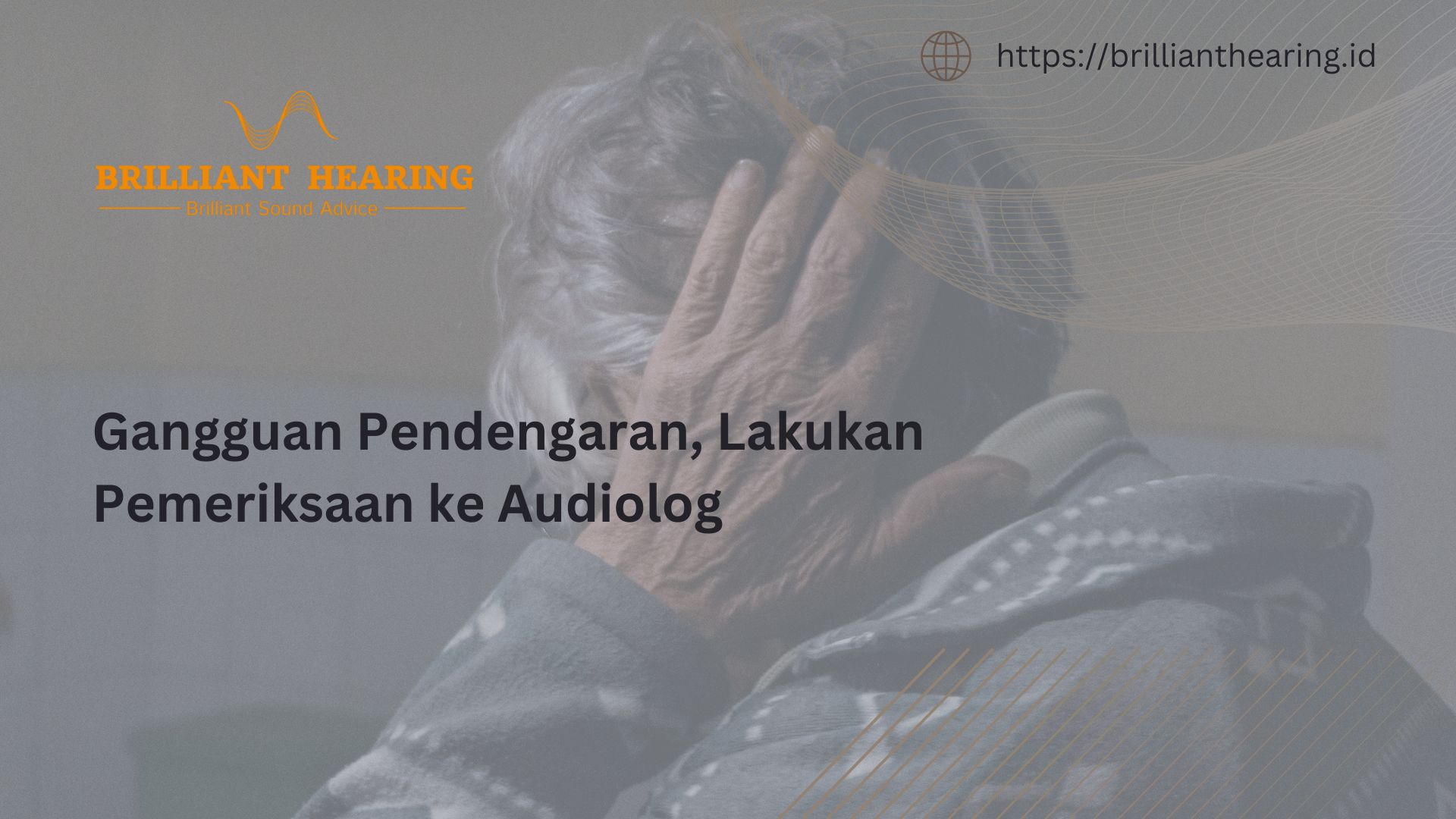 Gangguan Pendengaran, Lakukan Pemeriksaan ke Audiolog