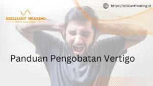 Panduan Pengobatan Vertigo