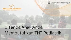 6 Tanda Anak Anda Membutuhkan THT Pediatrik