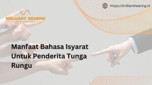 Manfaat Bahasa Isyarat