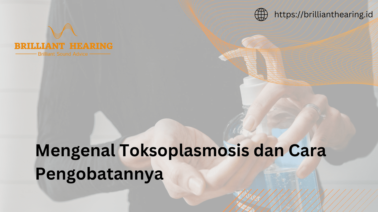 Mengenal Toksoplasmosis dan Cara Pengobatannya