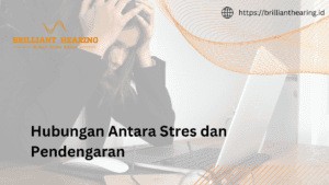stress dan gangguan pendengaran