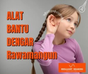 ALAT BANTU DENGAR Rawamangun (1)