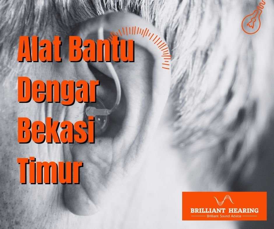 ALAT BANTU DENGAR Bekasi Timur