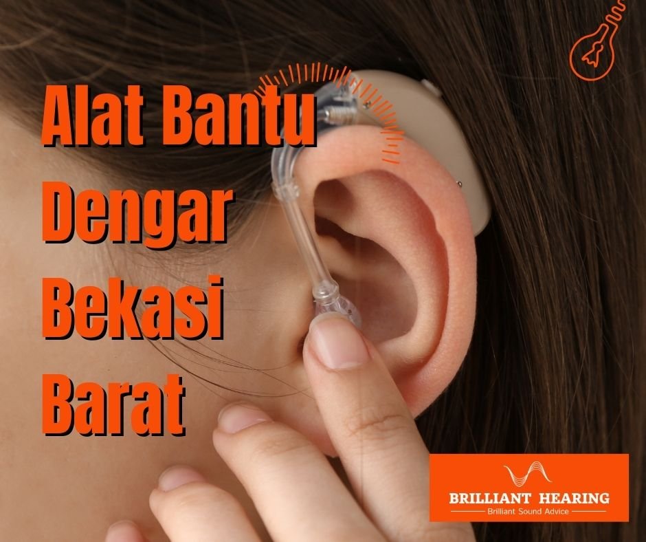 Alat Bantu Dengar Bekasi Barat – Mendengar Lagi, Menyatu Kembali