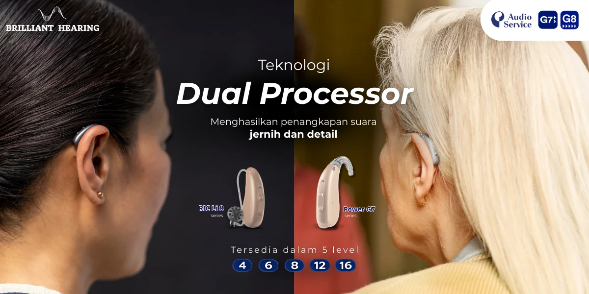 Dual Processor Pusat Alat Bantu Dengar Indonesia - Brilliant Hearing Home Visit